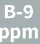 B-9 ppm