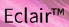 Eclair™