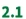 2.1