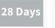28 Days