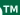 TM