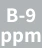 B-9 ppm