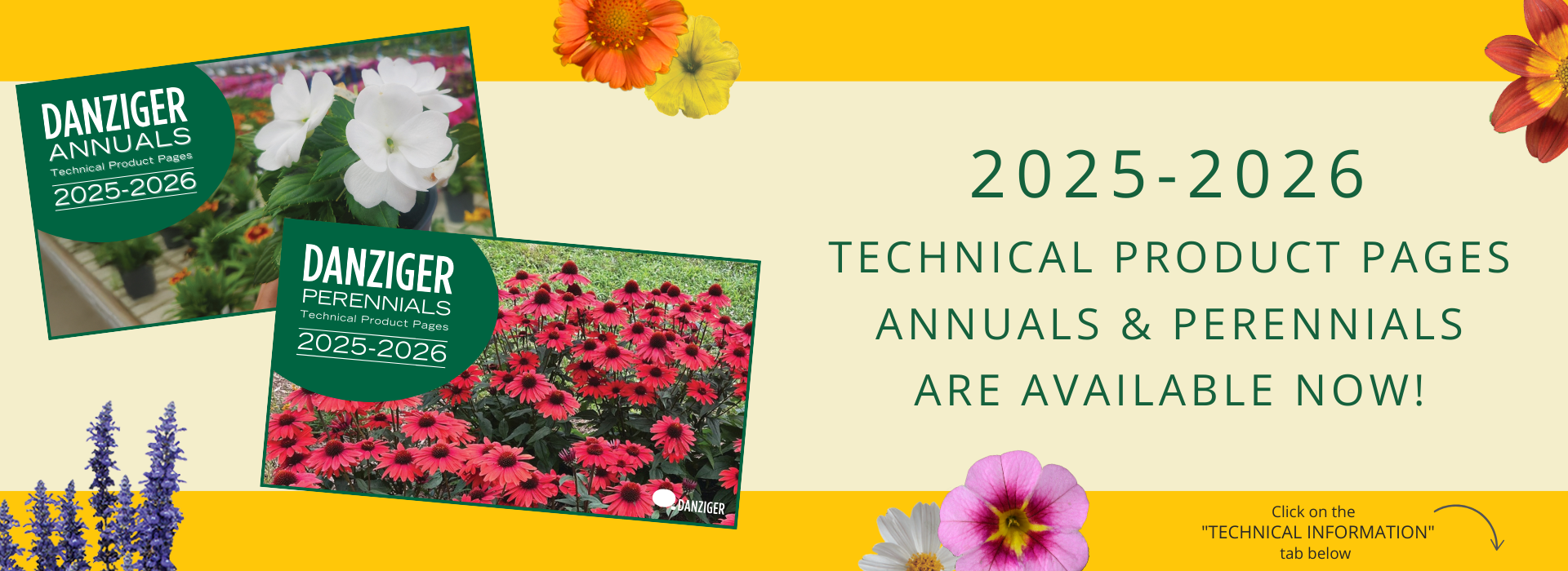 2025-2026 TECHNICAL PRODUCT PAGES ANNUALS & PERENNIALS ARE AVAILABLE NOW!